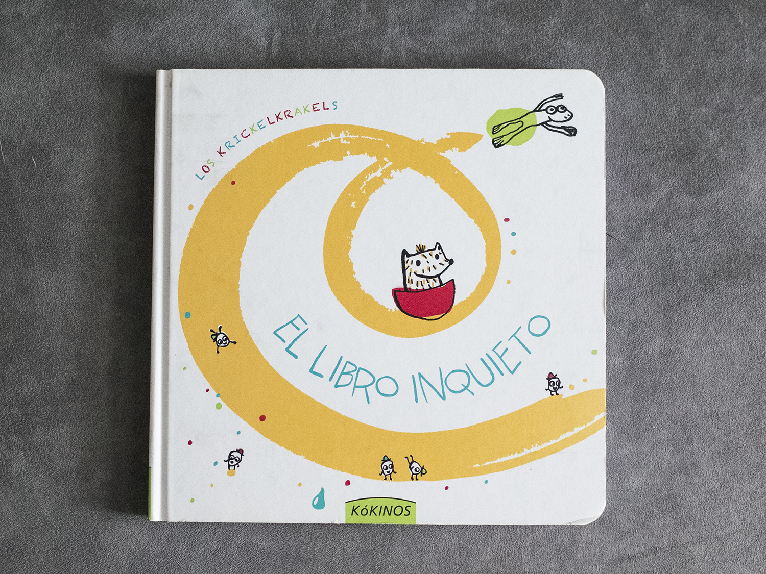 El libro inquieto: Un divertido libro para interactuar con él | Las manos de mamá